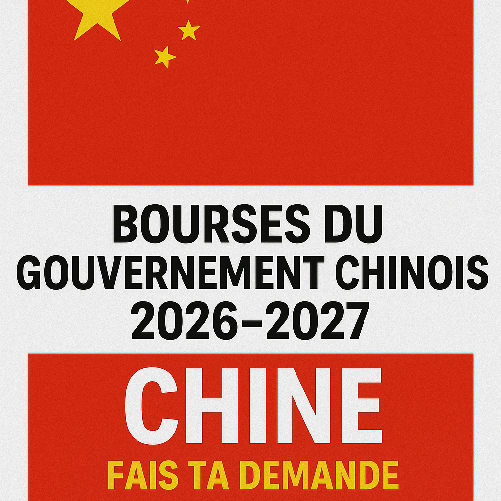 Bourses d’Études en Chine 2026-2027 : Ce qu’il Faut Absolument Savoir